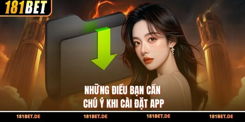 Những điều bạn cần chú ý khi cài đặt app